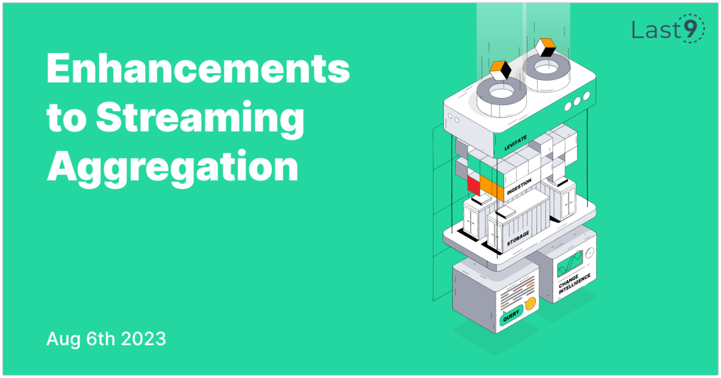 Enhancements to Streaming Aggregation Pipeline