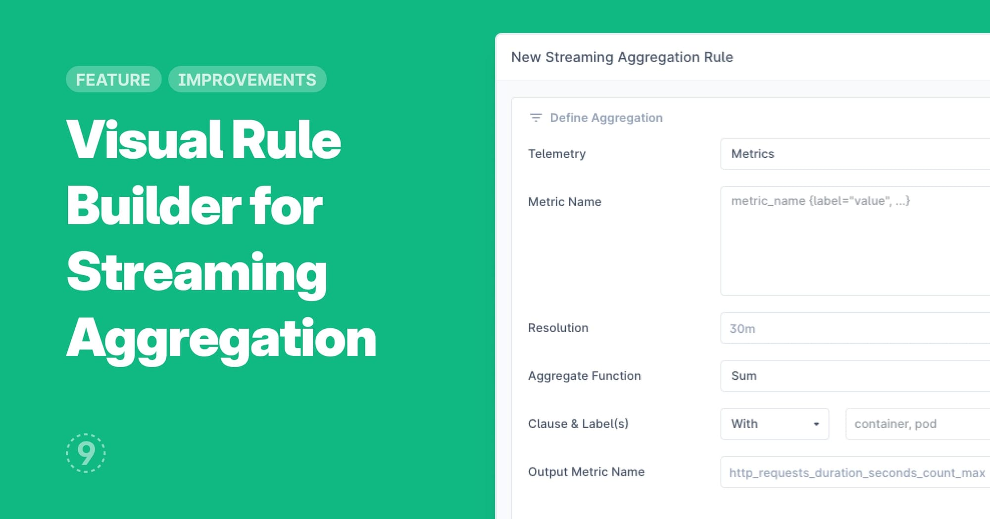 Visual Rule Builder for Streaming Aggregation