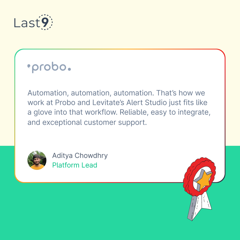 Probo Cuts Monitoring Costs by 90% with Last9