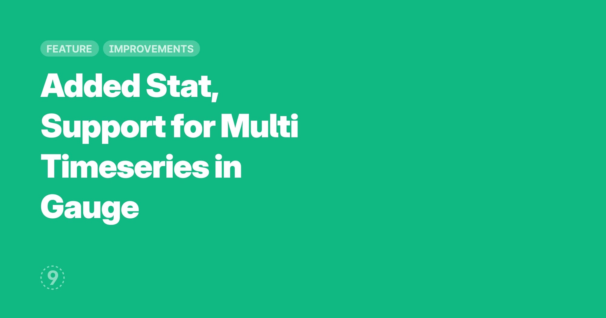 Added Stat, Support for Multi Timeseries in Gauge